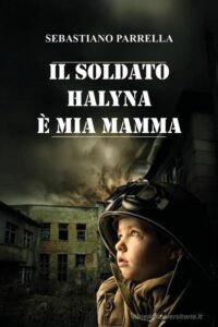 Il soldato Halyna è mia mamma